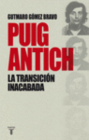 Imagen de cubierta: PUIG ANTICH, LA TRANSICIÓN INACABADA