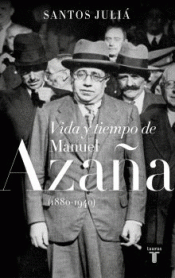 Imagen de cubierta: VIDA Y TIEMPO DE MANUEL AZAÑA (1880-1940)