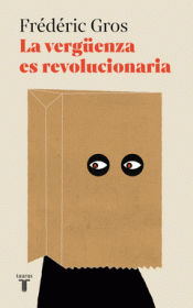 Cover Image: LA VERGÜENZA ES REVOLUCIONARIA