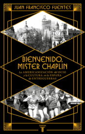 Cover Image: BIENVENIDO MISTER CHAPLIN