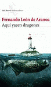 Imagen de cubierta: AQUÍ YACEN DRAGONES