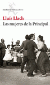 Imagen de cubierta: LAS MUJERES DE LA PRINCIPAL