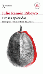 Imagen de cubierta: PROSAS APÁTRIDAS (ED. CONMEMORATIVA)