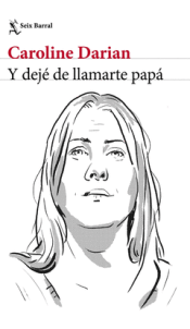 Cover Image: Y DEJE DE LLAMARTE PAPA