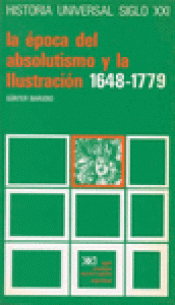 Imagen de cubierta: LA ÉPOCA DEL ABSOLUTISMO Y LA ILUSTRACIÓN (1648-1779)