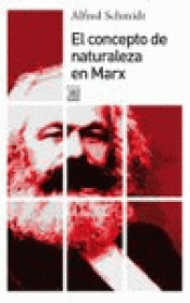 Imagen de cubierta: EL CONCEPTO DE NATURALEZA EN MARX