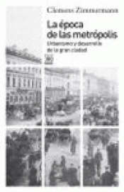 Imagen de cubierta: LA EPÓCA DE LAS MÉTROPOLIS