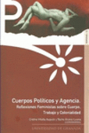 Imagen de cubierta: CUERPOS POLÍTICOS Y AGENCIA