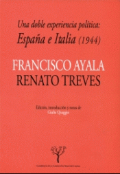 Imagen de cubierta: UNA DOBLE EXPERIENCIA POLÍTICA: ESPAÑA E ITALIA (1944)