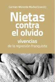 Cover Image: NIETAS CONTRA EL OLVIDO, VIVENCIAS DE LA REPRESIÓN FRANQUISTA