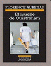Imagen de cubierta: EL MUELLE DE OUISTREHAM
