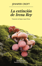 Cover Image: LA EXTINCIÓN DE IRENA REY