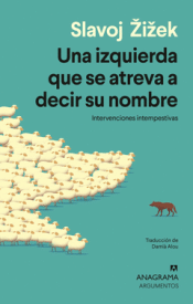 UNA IZQUIERDA QUE SE ATREVA A DECIR SU NOMBRE Cover Image: UNA IZQUIERDA QUE SE ATREVA A DECIR SU NOMBRE