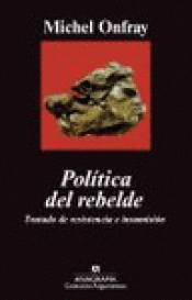 Imagen de cubierta: POLÍTICA DEL REBELDE