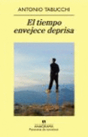 Imagen de cubierta: EL TIEMPO ENVEJECE DEPRISA