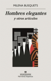 Imagen de cubierta: HOMBRES ELEGANTES Y OTROS ARTÍCULOS