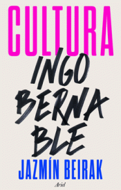 Cover Image: CULTURA INGOBERNABLE