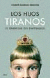 Imagen de cubierta: LOS HIJOS TIRANOS