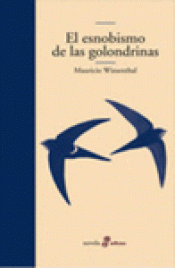 Imagen de cubierta: EL ESNOBISMO DE LAS GOLONDRINAS