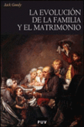 Imagen de cubierta: LA EVOLUCIÓN DE LA FAMILIA Y EL MATRIMONIO