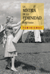 Imagen de cubierta: LA MÍSTICA DE LA FEMINIDAD