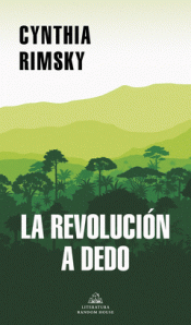 Cover Image: LA REVOLUCIÓN A DEDO (MAPA DE LAS LENGUAS)