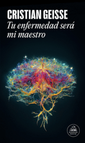 Cover Image: TU ENFERMEDAD SERÁ MI MAESTRO