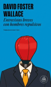 Cover Image: ENTREVISTAS BREVES CON HOMBRES REPULSIVOS
