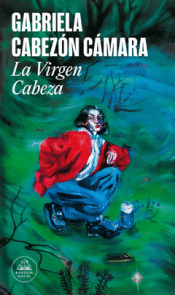 Cover Image: LA VIRGEN CABEZA