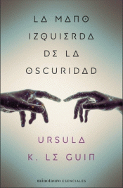 Imagen de cubierta: LA MANO IZQUIERDA DE LA OSCURIDAD