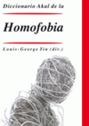 Imagen de cubierta: DICCIONARIO DE LA HOMOFOBIA