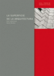 Imagen de cubierta: LA SUPERFICIE DE LA ARQUITECTURA
