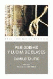 Imagen de cubierta: PERIODISMO Y LUCHA DE CLASES