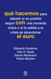 Imagen de cubierta: QUÉ HACEMOS CON EL EURO