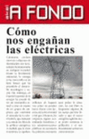 Imagen de cubierta: CÓMO NOS ENGAÑAN LAS ELÉCTRICAS