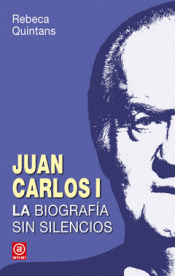 Imagen de cubierta: JUAN CARLOS I. LA BIOGRAFÍA