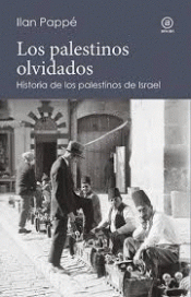 Imagen de cubierta: LOS PALESTINOS OLVIDADOS