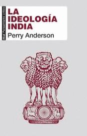 Imagen de cubierta: LA IDEOLOGÍA INDIA