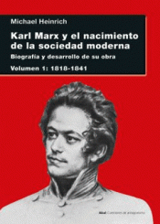 Imagen de cubierta: KARL MARX Y EL NACIMIENTO DE LA SOCIEDAD MODERNA I