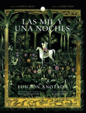 Cover Image: LAS MIL Y UNA NOCHES. EDICIÓN ANOTADA