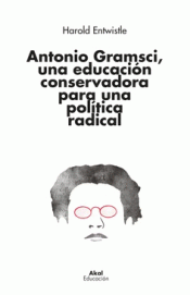 Cover Image: ANTONIO GRAMSCI, UNA EDUCACIÓN CONSERVADORA PARA UNA POLÍTICA RADICAL