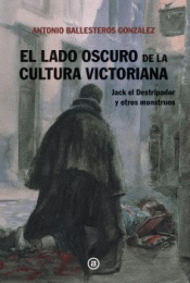 Cover Image: EL LADO OSCURO DE LA CULTURA VICTORIANA