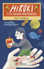 Cover Image: HIROKI Y LA TIENDA MISTERIOSA