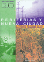 Imagen de cubierta: PERIFERIAS Y NUEVA CIUDAD