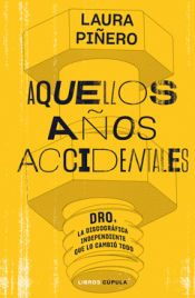 Cover Image: AQUELLOS AÑOS ACCIDENTALES