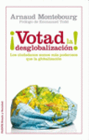 Imagen de cubierta: ¡VOTAD LA DESGLOBALIZACIÓN!