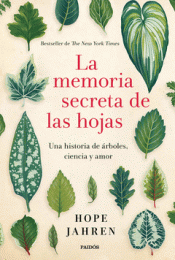 Imagen de cubierta: LA MEMORIA SECRETA DE LAS HOJAS