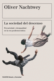 Imagen de cubierta: LA SOCIEDAD DEL DESCENSO
