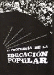 Imagen de cubierta: LA PROPUESTA DE LA EDUCACIÓN POPULAR