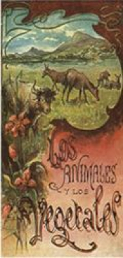 Imagen de cubierta: LOS ANIMALES Y LOS VEGETALES